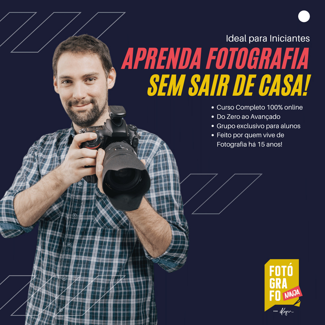 Fotógrafo Ninja - curso de fotografia ideal para iniciantes